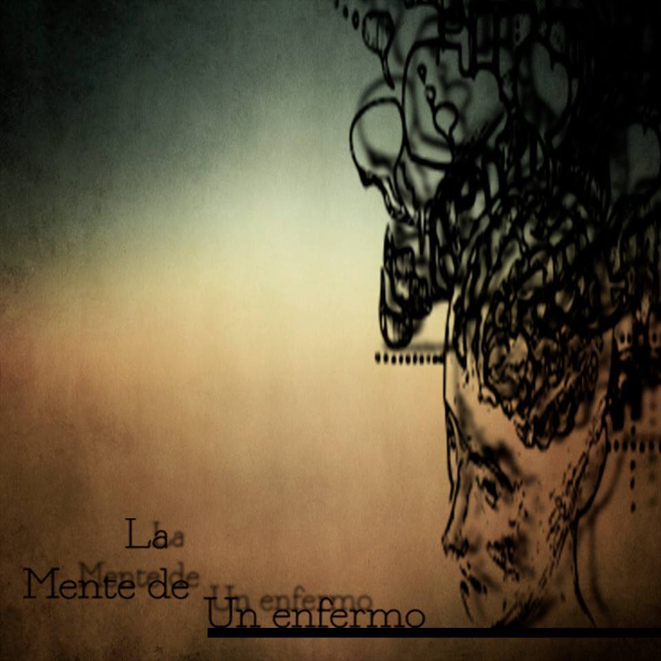 La Mente De un Enfermo - TonyRas 2015 