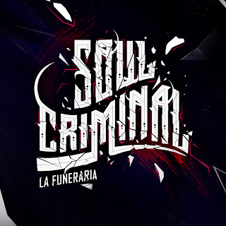 Soul Criminal - La Funeraria 2013 